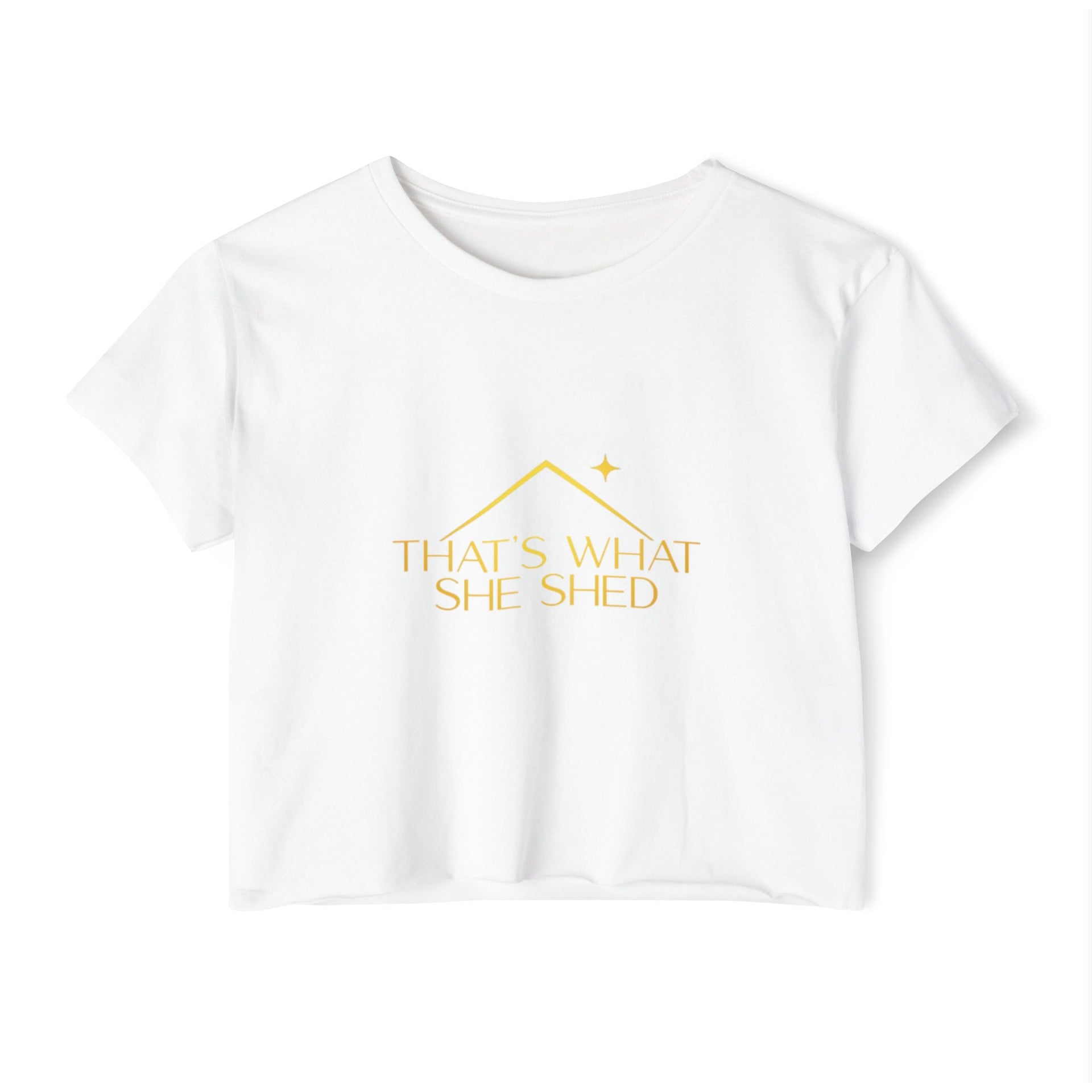 She Shed Crop Top