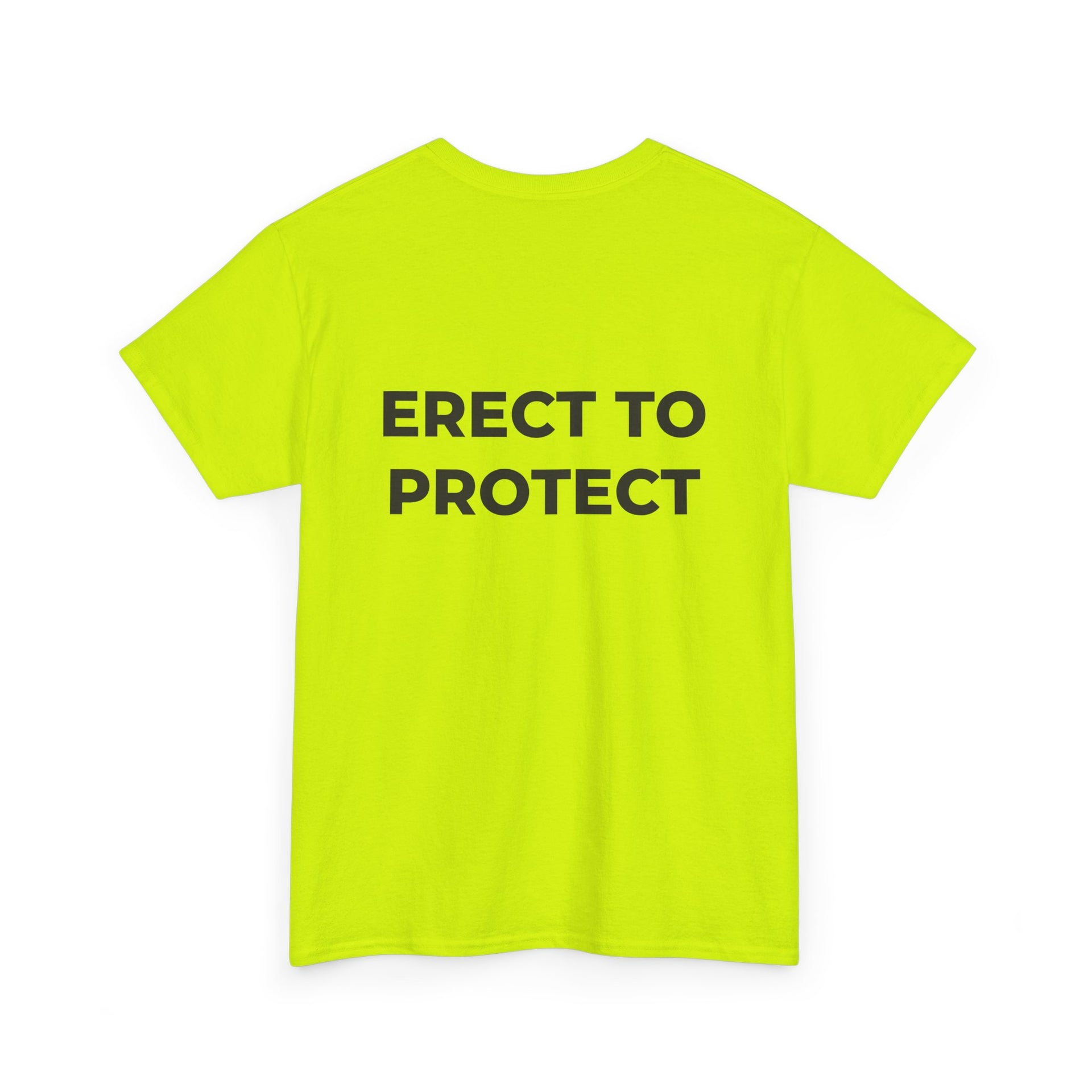 Hi-Vis Erect To Protect Tee