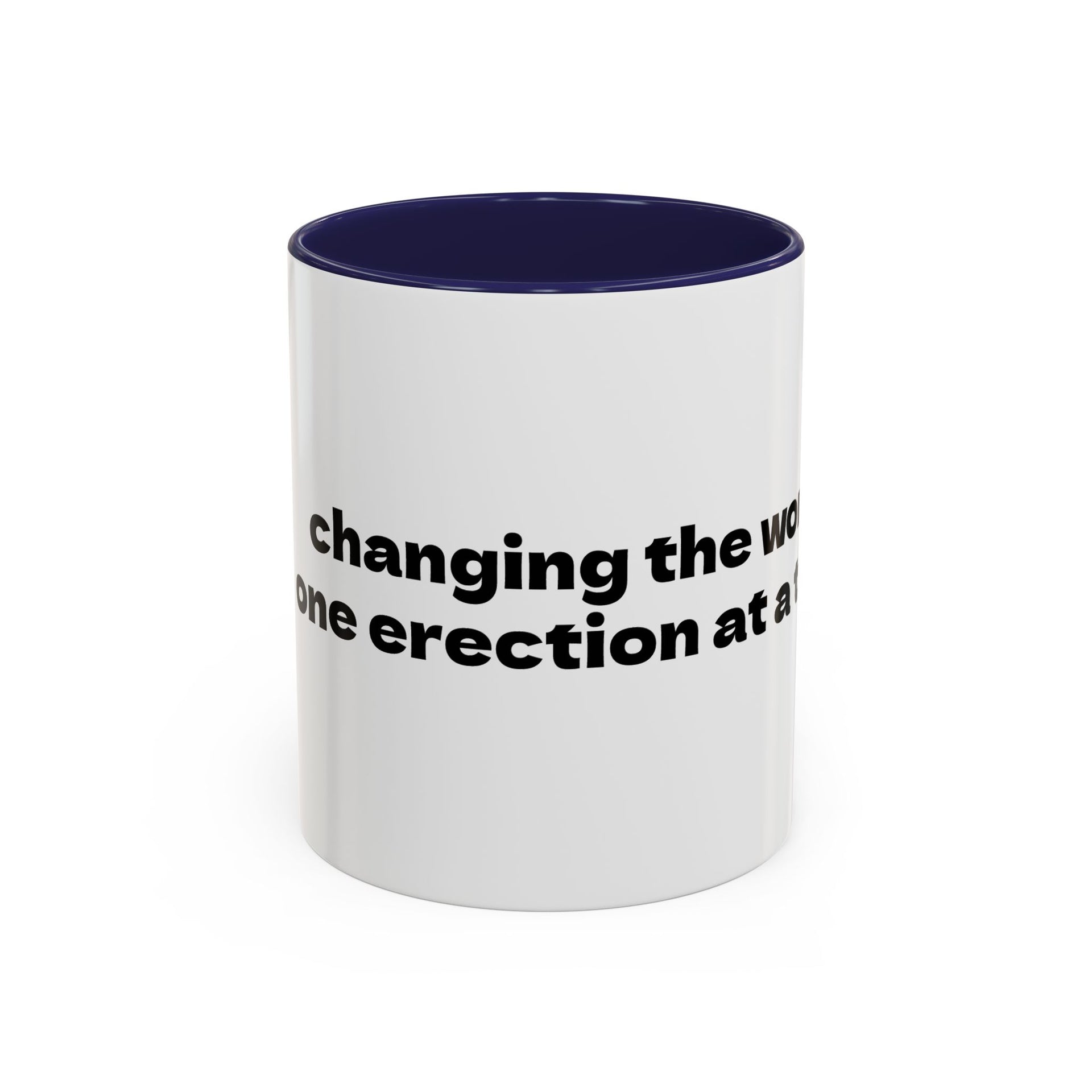 changing the world…Coffee Mug (11, 15oz)