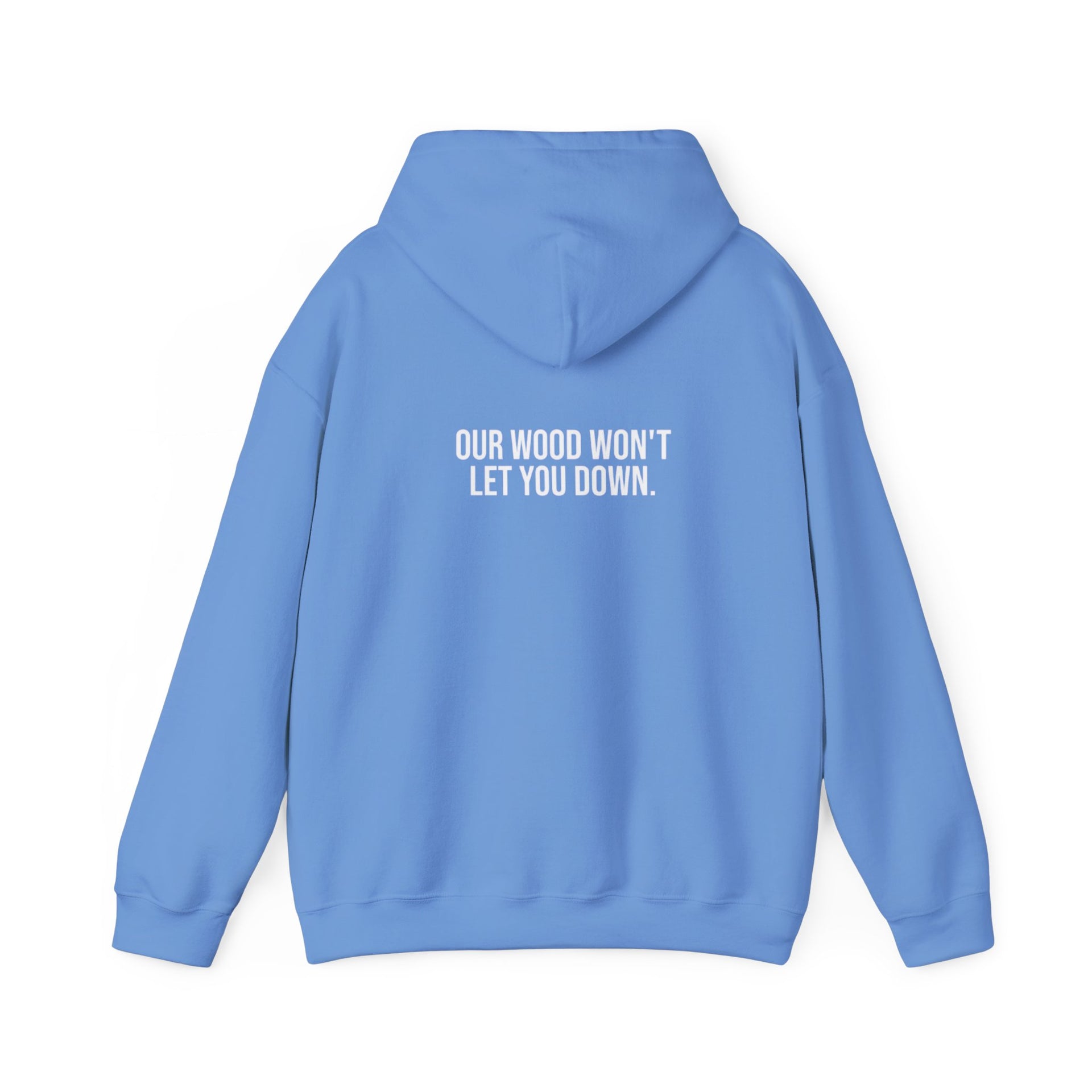 Our Wood Won’t Let You Down Sherman Sweatshirt