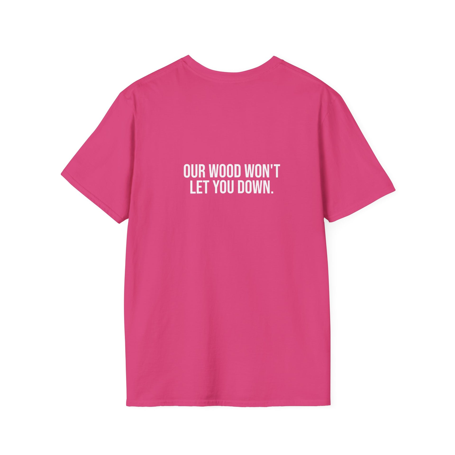 Our Wood Won’t Let You Down Sherman Shirt