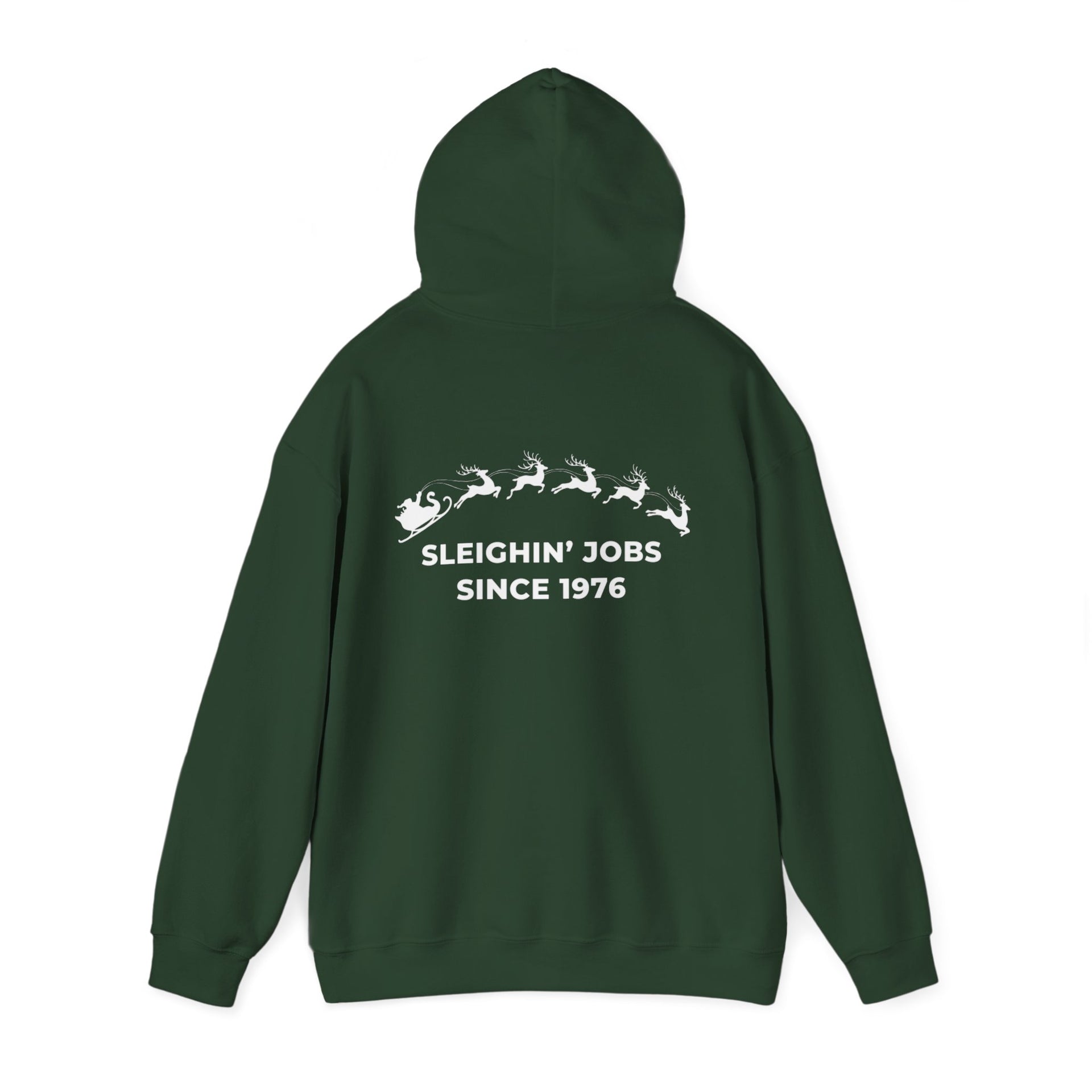 Sleighin Jobs Sweatshirt