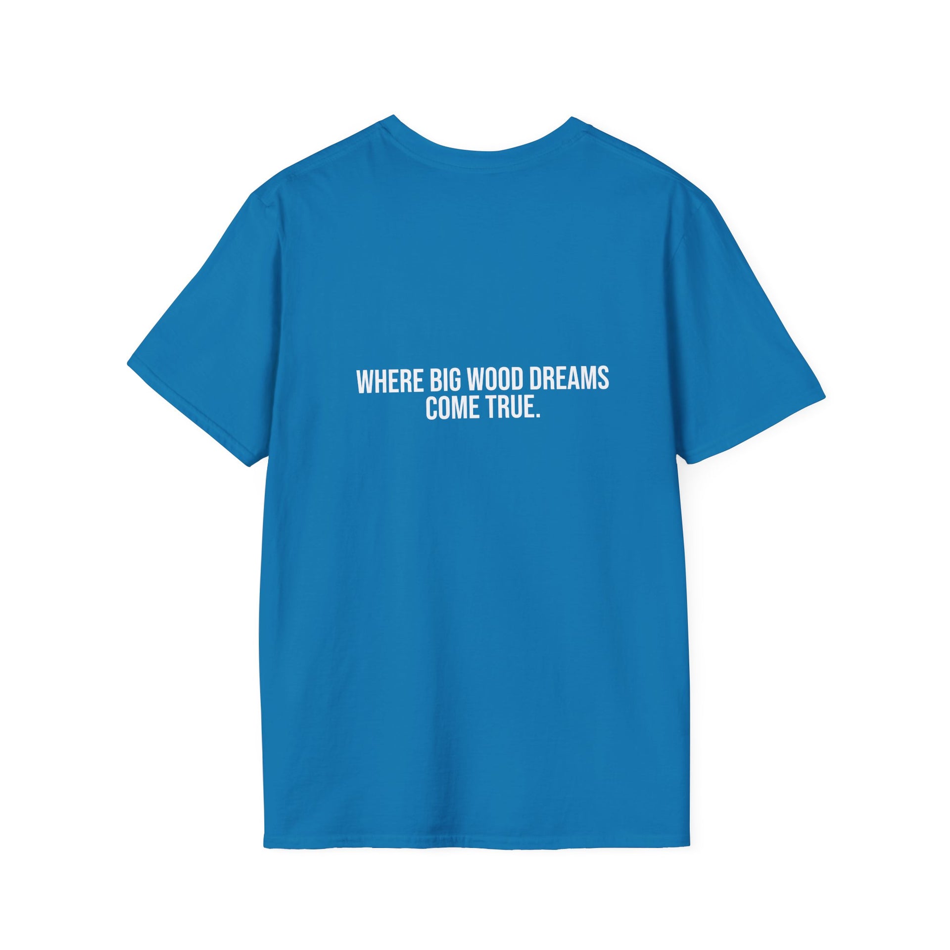 Where Big Wood Dreams Come True Sherman Shirt