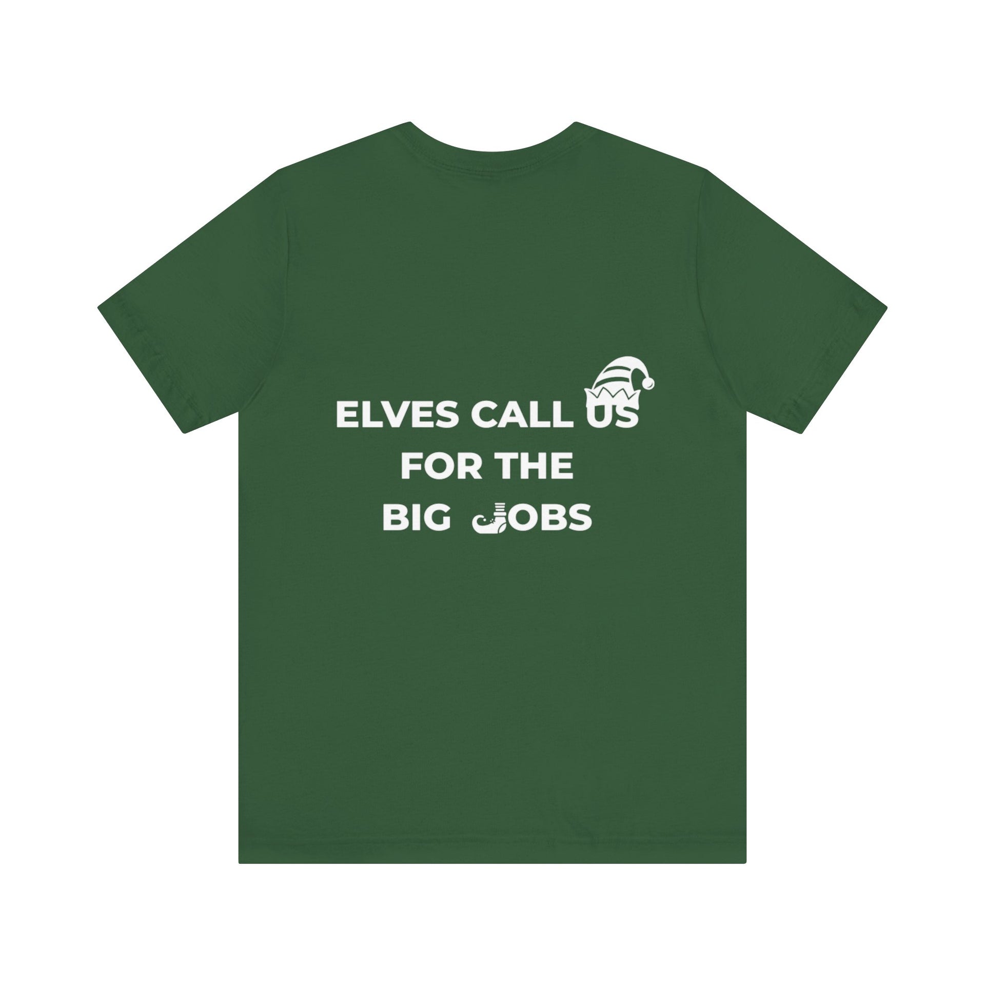 Elves Call Us Tee