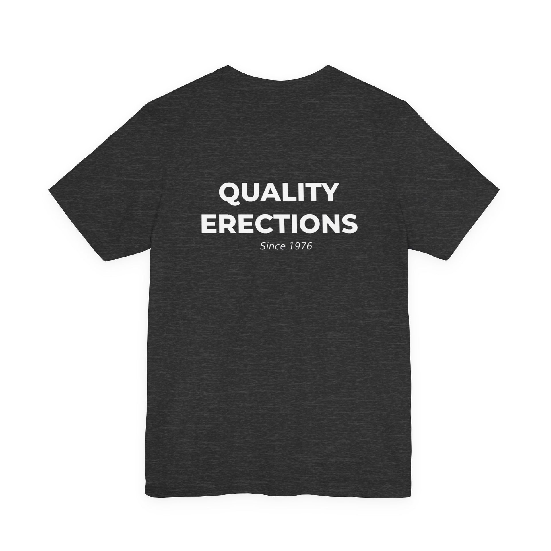 Quality Erections Tee (Autumn Collection)