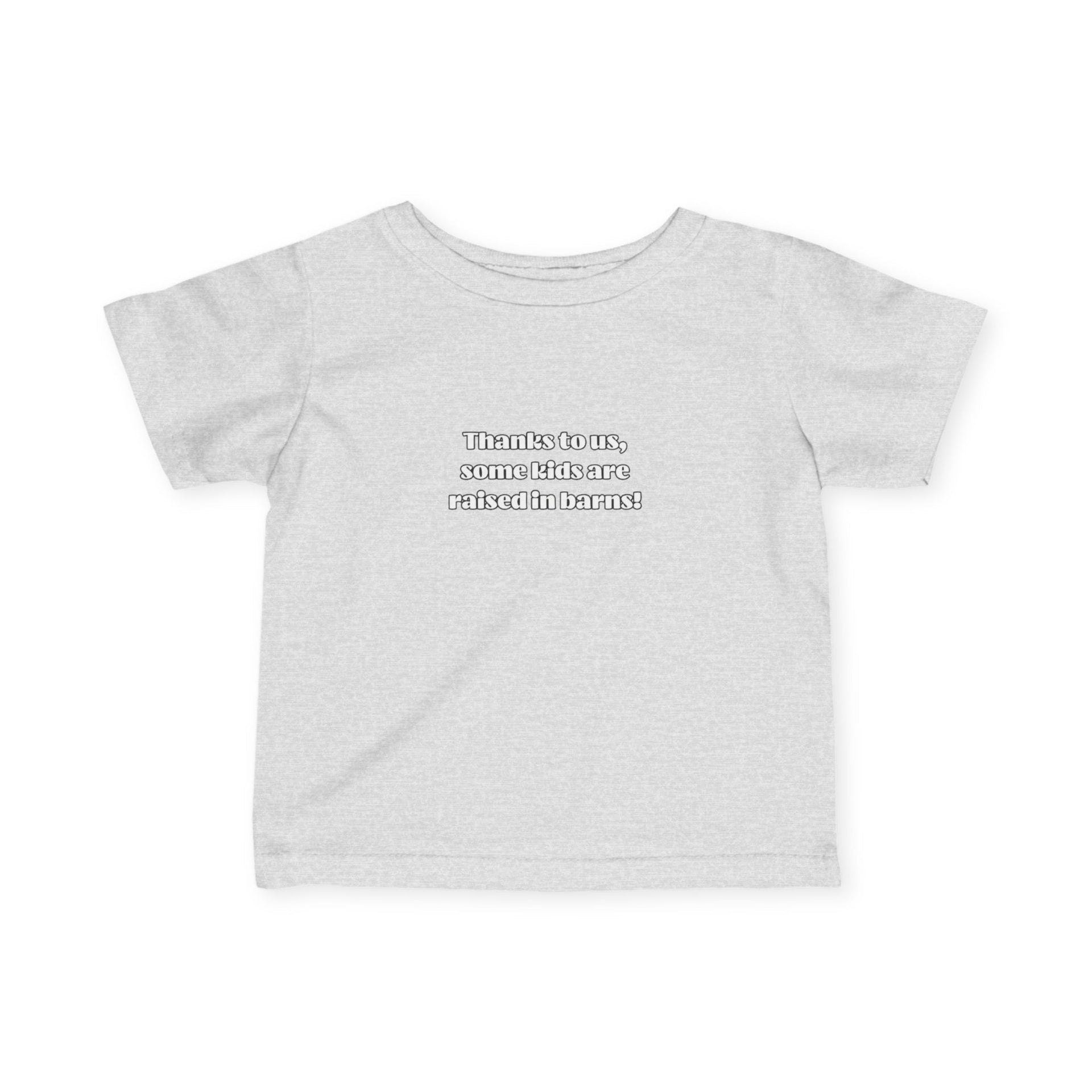 Raised In A Barn Baby/Toddler T-Shirt